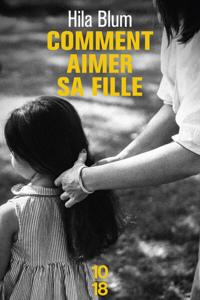 COMMENT AIMER SA FILLE