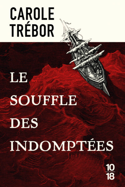 LE SOUFFLE DES INDOMPTEES