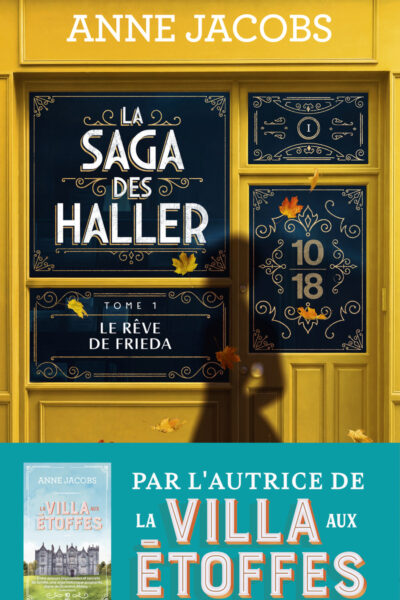 LA SAGA DES HALLER T01 LE RÊVE DE FRIEDA