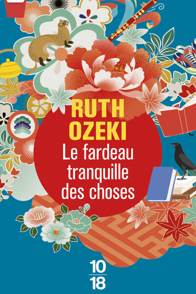 LE FARDEAU TRANQUILLE DES CHOSES