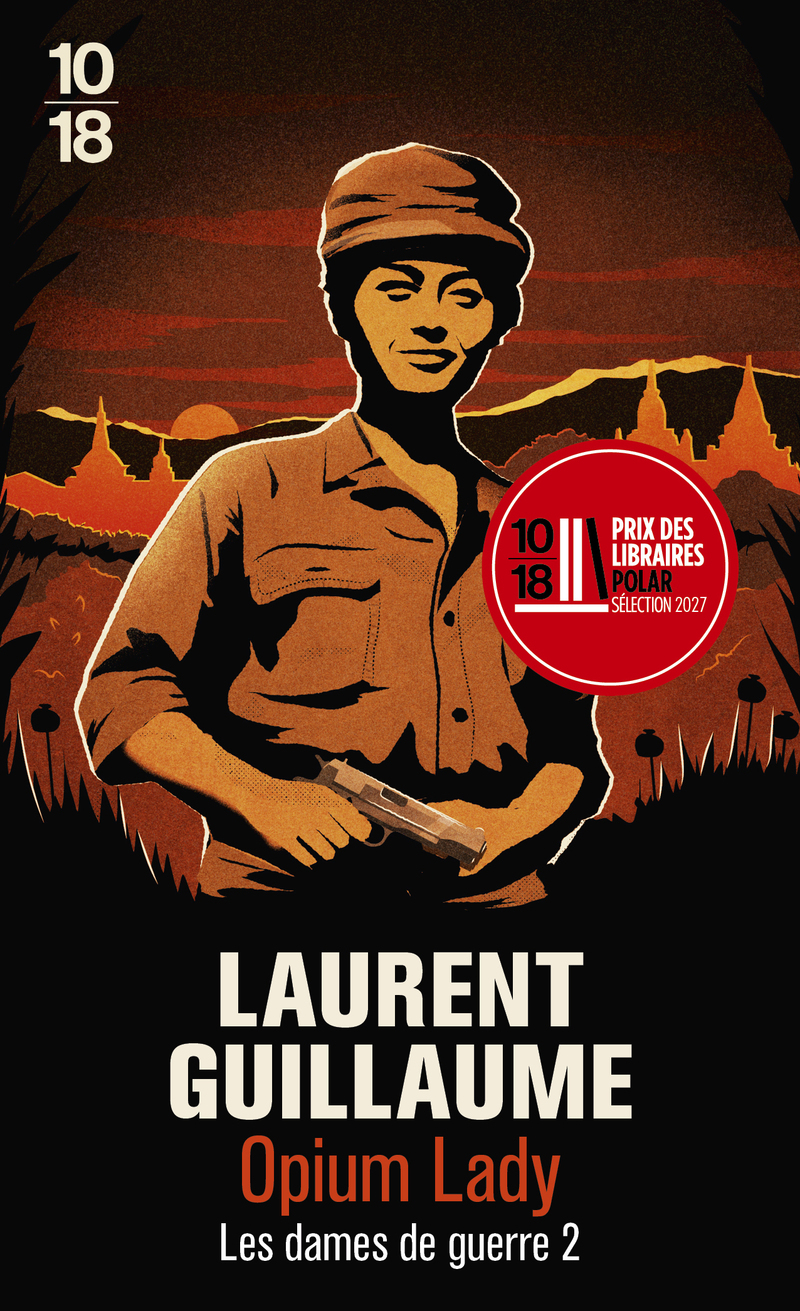 LES DAMES DE GUERRE T02 OPIUM LADY
