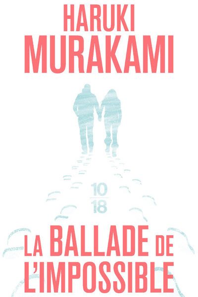 LA BALLADE DE L'IMPOSSIBLE