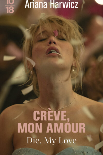 CREVE, MON AMOUR