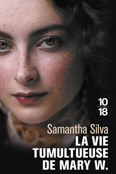 LA VIE TUMULTUEUSE DE MARY W.