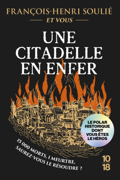 UNE CITADELLE EN ENFER