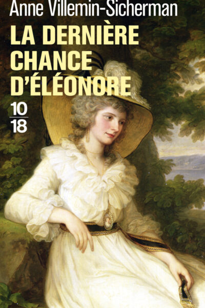 LA DERNIERE CHANCE D'ELEONORE - UNE ENQUÊTE D'AUGUSTIN DUROCH