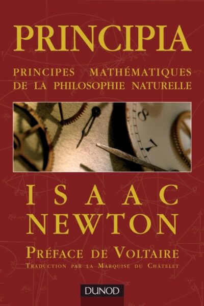 PRINCIPIA - PRINCIPES MATHEMATIQUES DE LA PHILOSOPHIE NATURELLE