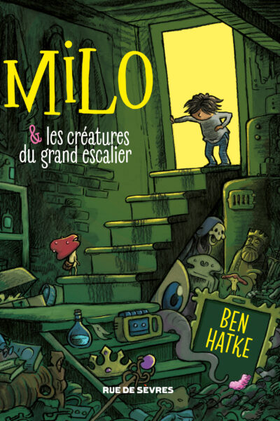 MILO ET LES CREATURES DU GRAND ESCALIER