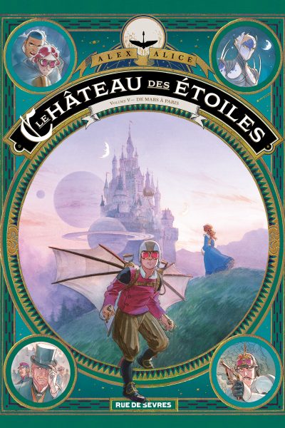 LE CHATEAU DES ETOILES TOME 5 - DE MARS A PARIS