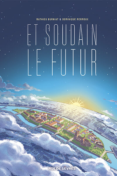 ET SOUDAIN LE FUTUR