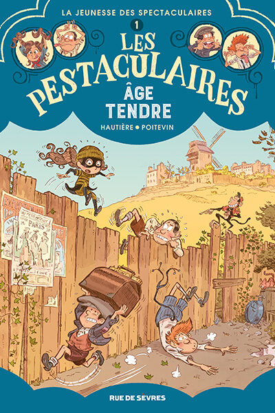 LES PESTACULAIRES T1 : AGE TENDRE