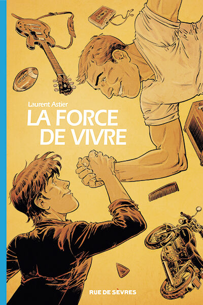 LA FORCE DE VIVRE