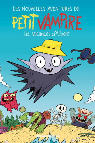 LES NOUVELLES AVENTURES DE PETIT VAMPIRE LES VACANCES D ALBERT
