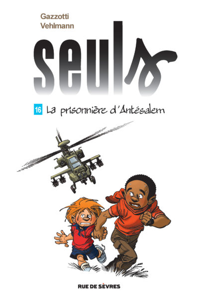 SEULS TOME 16 LA PRISONNIERE D ANTESALEM
