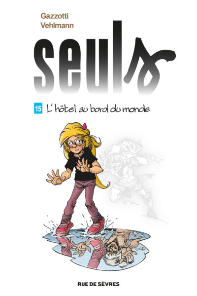 SEULS T15 : L'HOTEL AU BORD DU MONDE