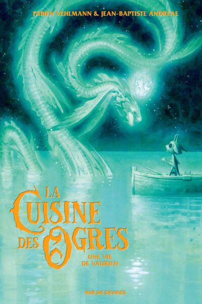 LA CUISINE DES OGRES UNE VIE DE VAURIEN