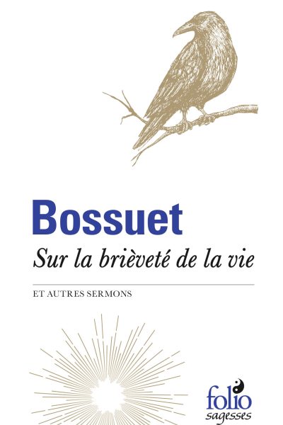 SUR LA BRIEVETE DE LA VIE ET AUTRES SERMONS