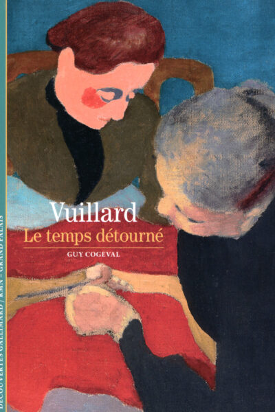 VUILLARD, LE TEMPS DETOURNE