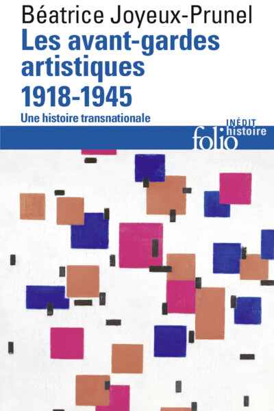 LES AVANT-GARDES ARTISTIQUES 1918-1945    N263