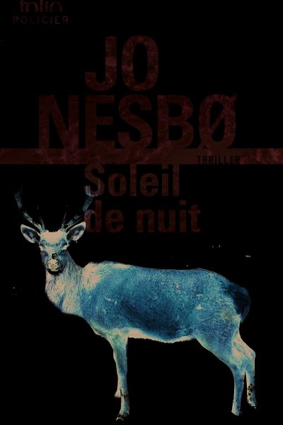 DU SANG SUR LA GLACE II SOLEIL DE NUIT