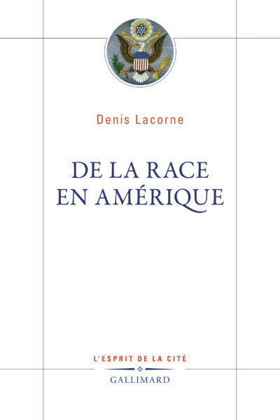 DE LA RACE EN AMERIQUE