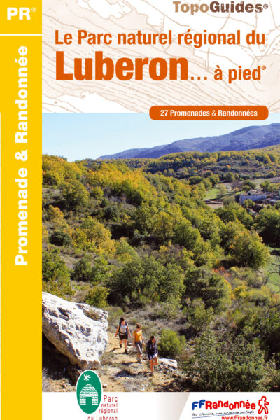 LE PARC NATUREL REGIONAL DU LUBERON... A PIED