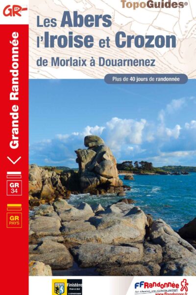 LES ABERS, L'IROISE ET CROZON - DE MORLAIX A DOUARNENEZ