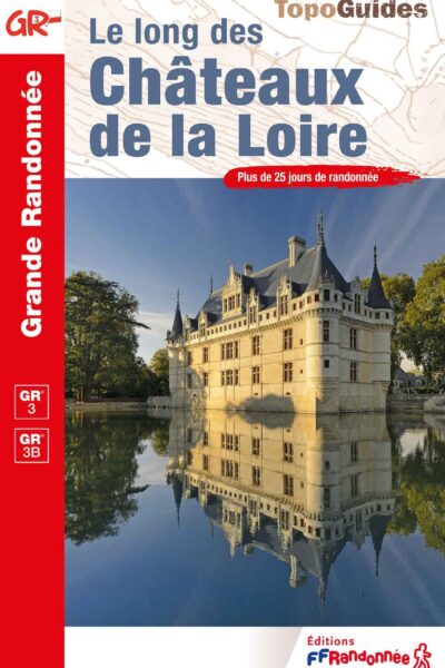 LE LONG DES CHATEAUX DE LA LOIRE