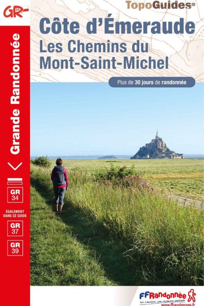 CÔTE D'EMERAUDE LES CHEMINS DU MONT-SAINT-MICHEL