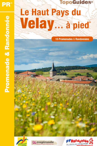 LE HAUT PAYS VELAY... A PIED