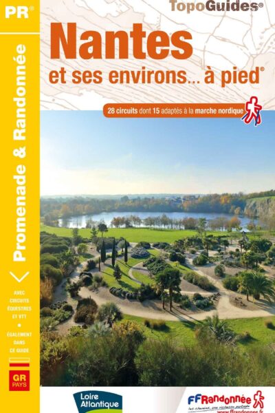 NANTES ET SES ENVIRONS... A PIED