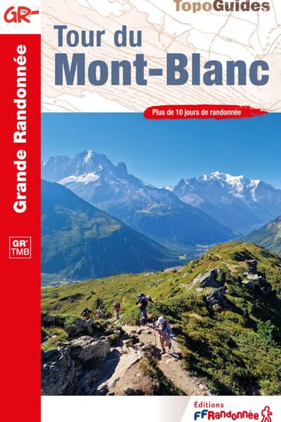 TOUR DU MONT-BLANC > GR TMB