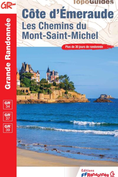 CÔTE D'EMERAUDE : LES CHEMINS DU MONT-SAINT-MICHEL