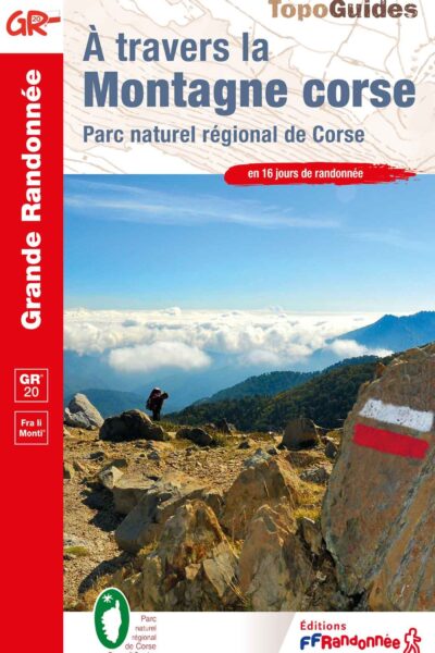 A TRAVERS LA MONTAGNE CORSE - PARC NATUREL REGIONAL DE CORSE