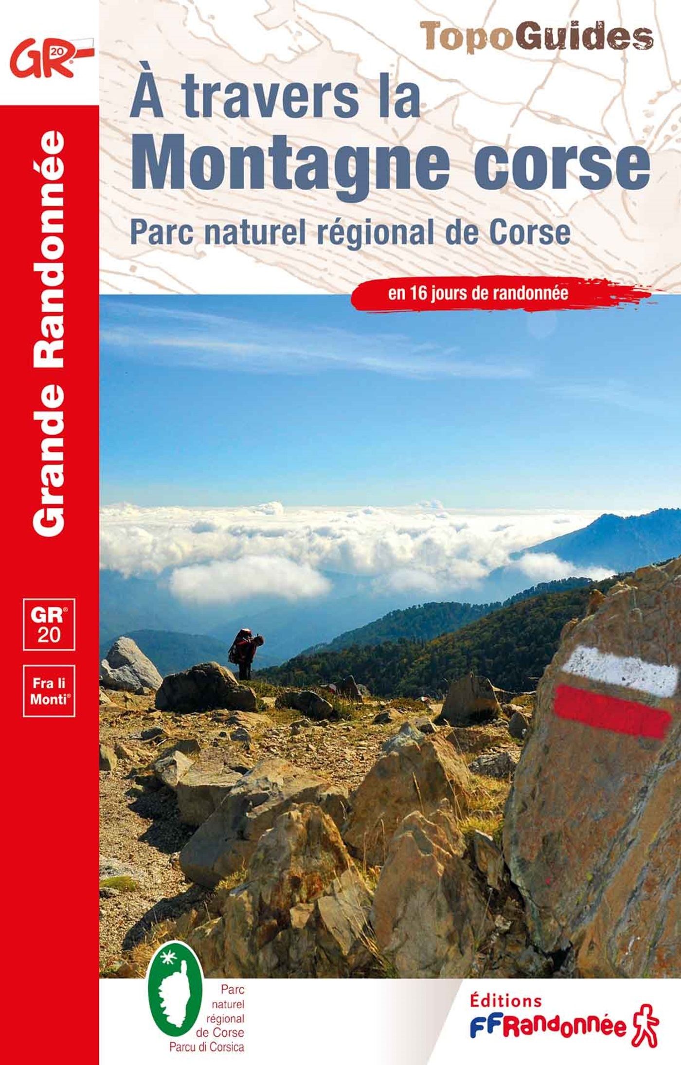 A TRAVERS LA MONTAGNE CORSE - PARC NATUREL REGIONAL DE CORSE