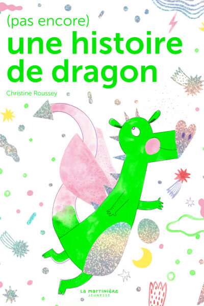 (PAS ENCORE) UNE HISTOIRE DE DRAGON