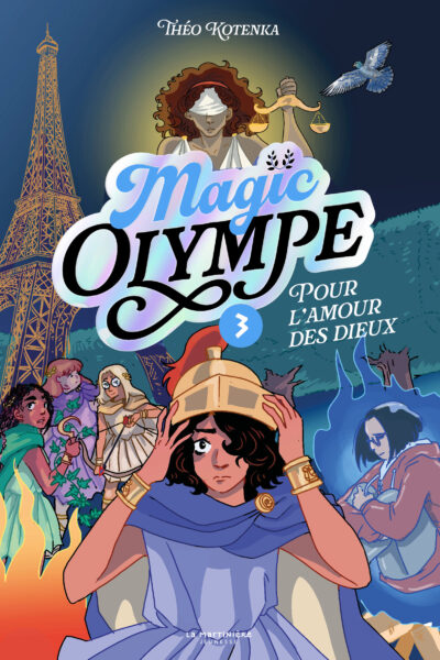 MAGIC OLYMPE T03 POUR L'AMOUR DES DIEUX