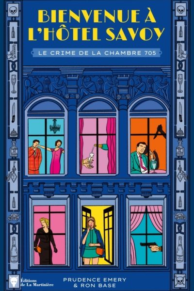 BIENVENUE A L'HÔTEL SAVOY T01 LE CRIME DE LA CHAMBRE 705
