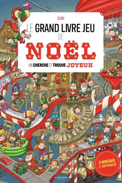 LE GRAND LIVRE JEU DE NOËL - UN CHERCHE ET TROUVE JOYEUX