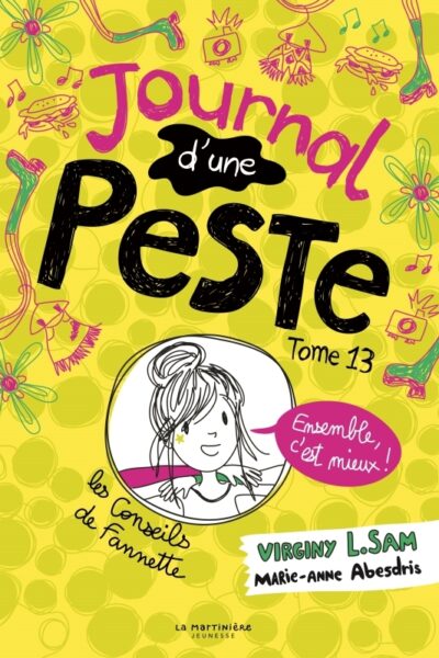 JOURNAL D'UNE PESTE T13 ENSEMBLE, C'EST MIEUX!