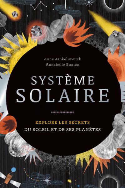 SYSTEME SOLAIRE - EXPLORE LES SECRETS DU SOLEIL ET DE SES PLANETES