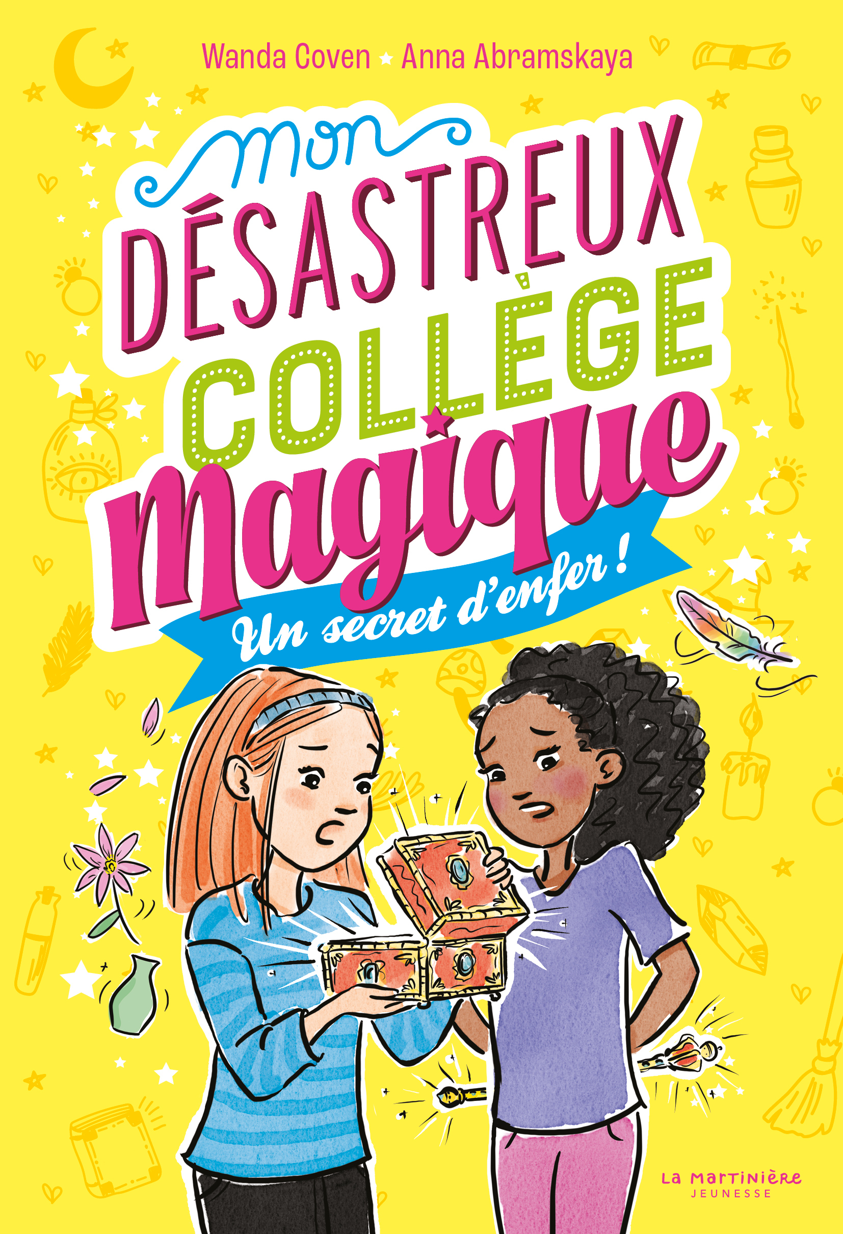 MON DESASTREUX COLLEGE MAGIQUE T03 UN SECRET D'ENFER