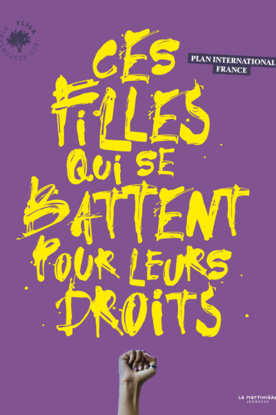 CES FILLES QUI SE BATTENT POUR LEURS DROITS