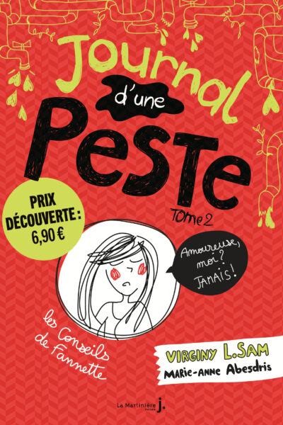 JOURNAL D'UNE PESTE T02 AMOUREUSE, MOI ? JAMAIS !