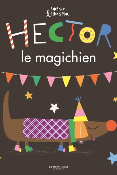 HECTOR LE MAGICHIEN