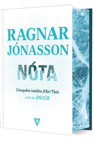 NÓTA, L'ENQUÊTE INEDITE D'ARI THÓR - SUIVI DE SNJÓR