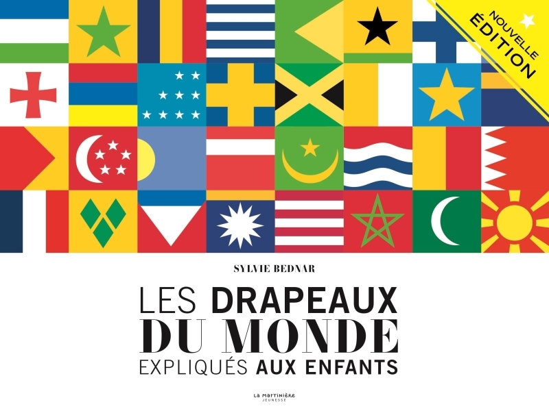 LES DRAPEAUX DU MONDE EXPLIQUES AUX ENFANTS