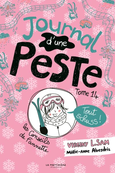 JOURNAL D'UNE PESTE T14 TOUT SCHUSS !
