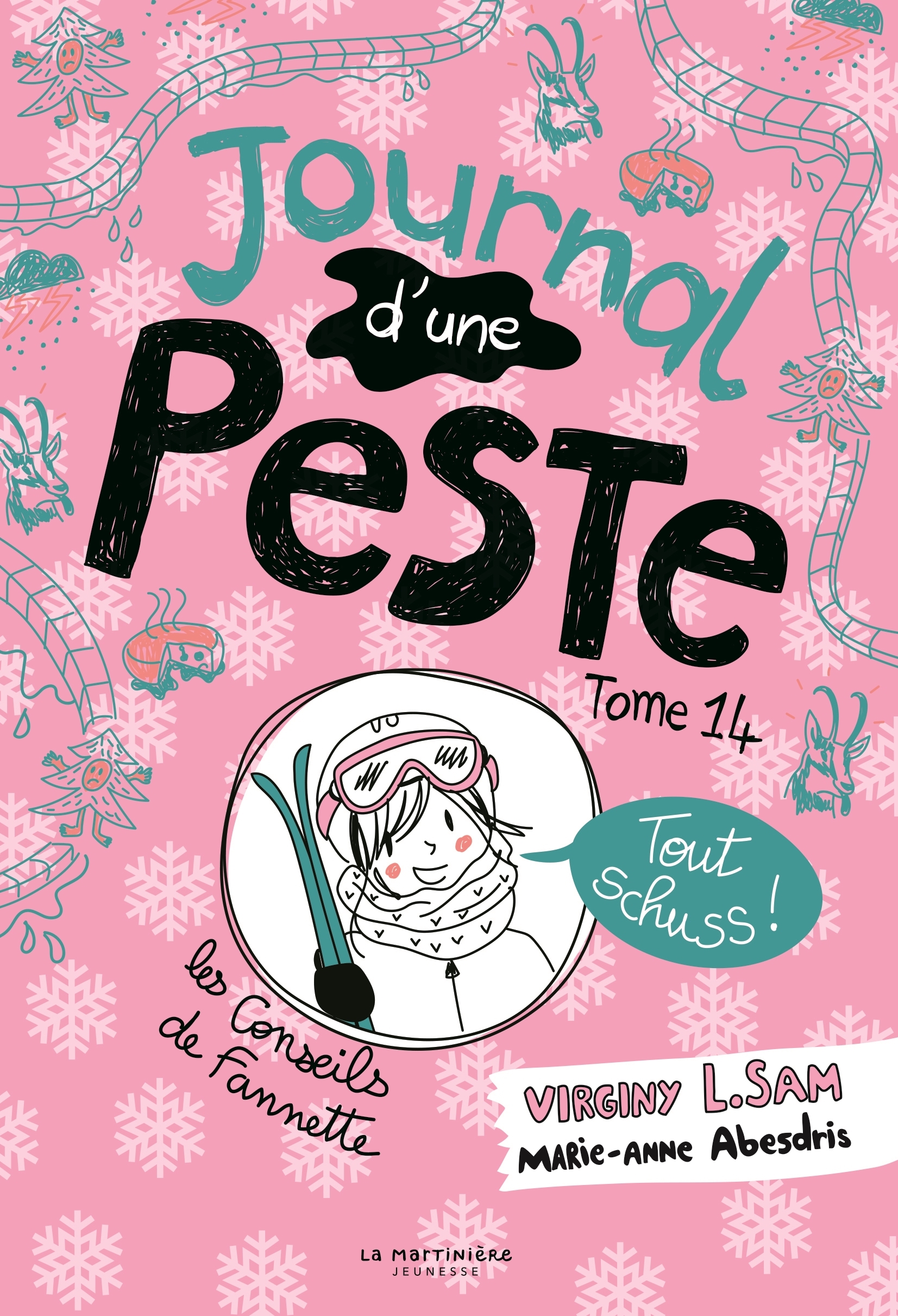 JOURNAL D'UNE PESTE T14 TOUT SCHUSS !