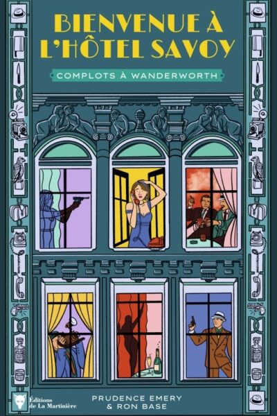 BIENVENUE A L'HÔTEL SAVOY T03 COMPLOTS A WANDERWORTH